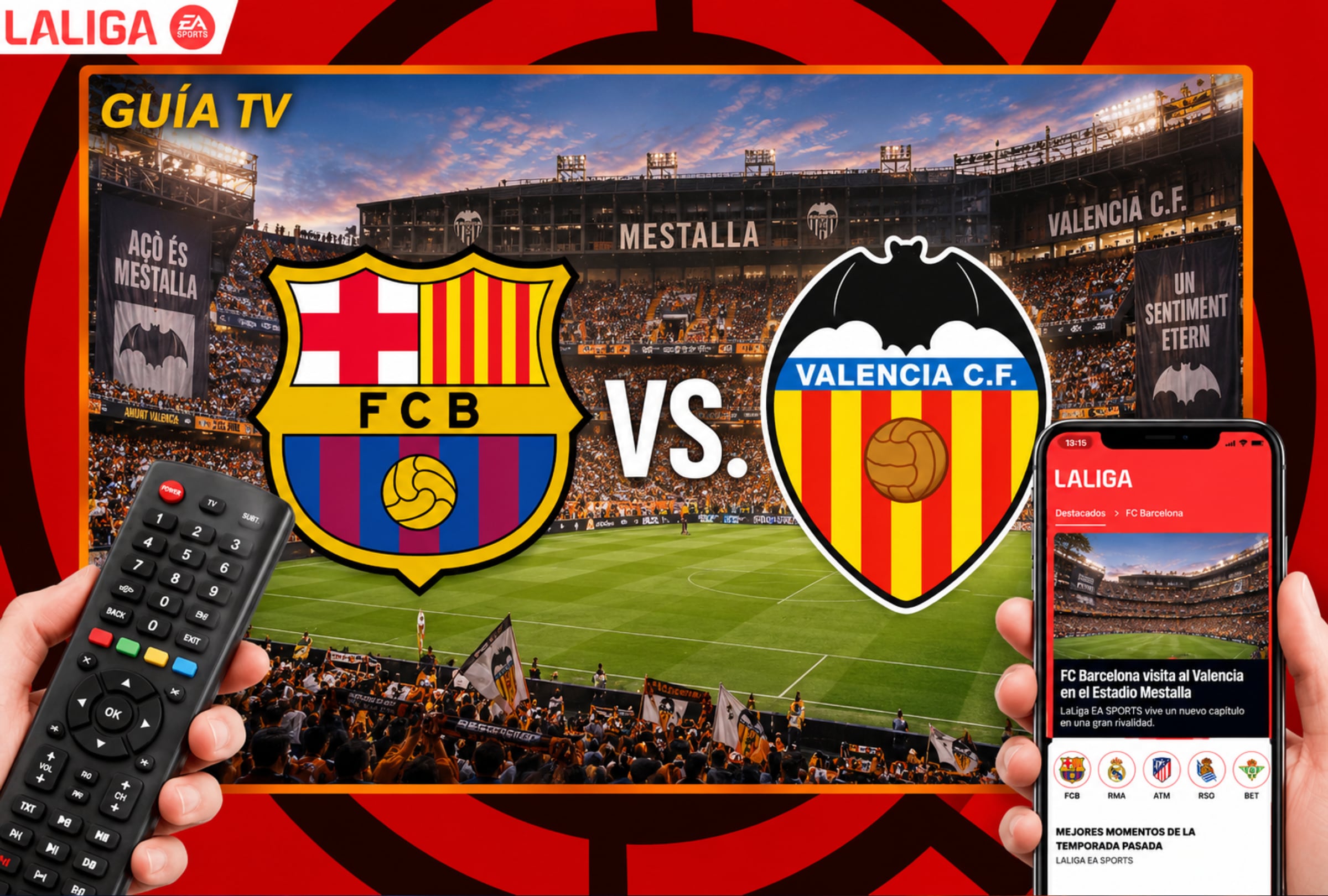 VALENCIA (ESPAÑA), 06/09/2026.- Lista de horarios y canales de televisión para mirar el partido FC Barcelona vs. Valencia EN VIVO ONLINE EN DIRECTO hoy por la Jornada 4 de LaLiga EA Sports 2026-27 en el Estadio Mestalla. FOTO DE NOÉ YACTAYO CON IMÁGENES DE LALIGA EA SPORTS
