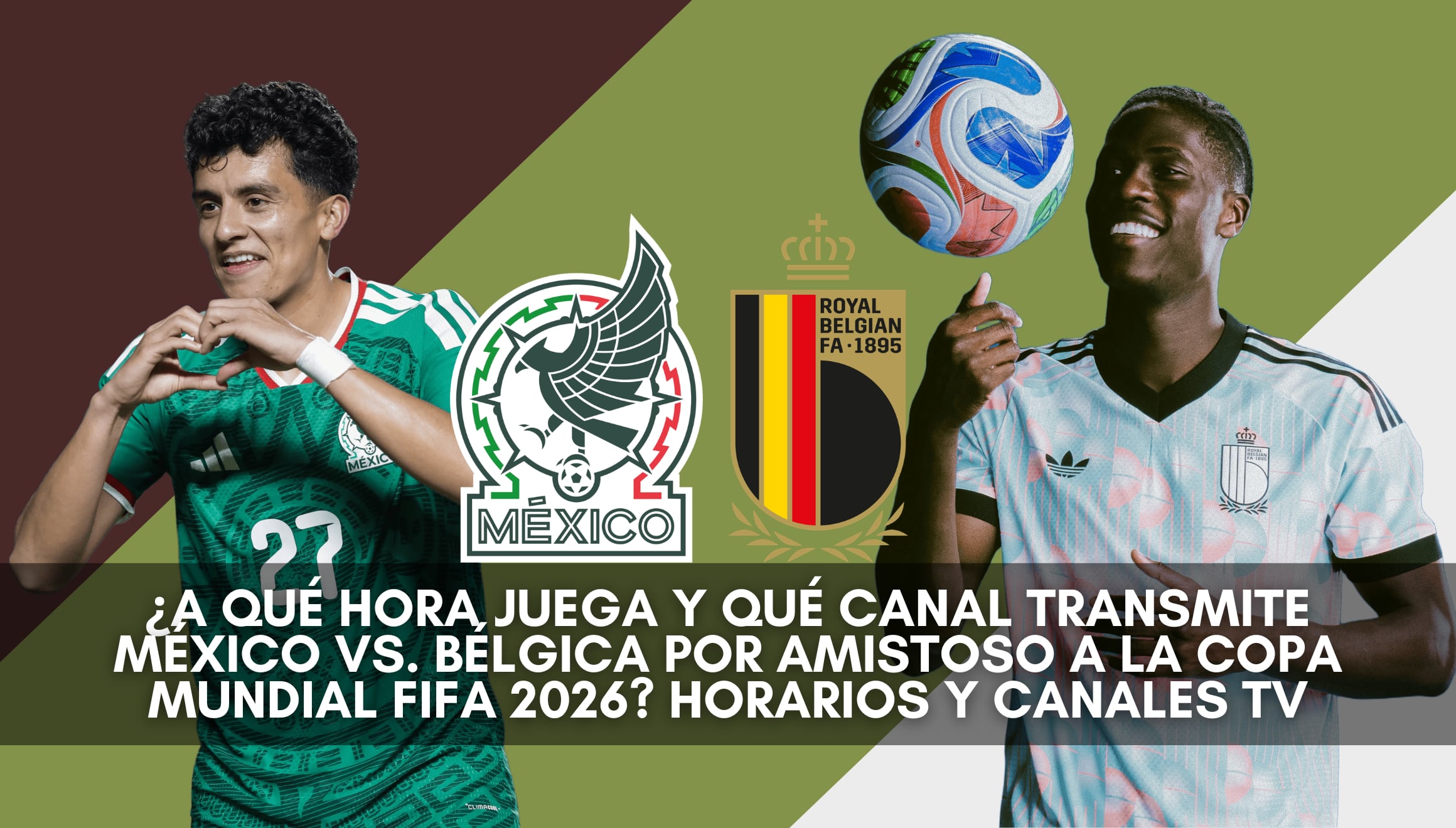 Entérate a qué hora juega y qué canal transmite México vs. Bélgica EN VIVO hoy. Te traemos los horarios y canales de TV para seguir este gran amistoso internacional desde Estados Unidos. | Crédito: Selección Nacional de México
/ Belgian Red Devils / Facebook / Composición Gestión Mix