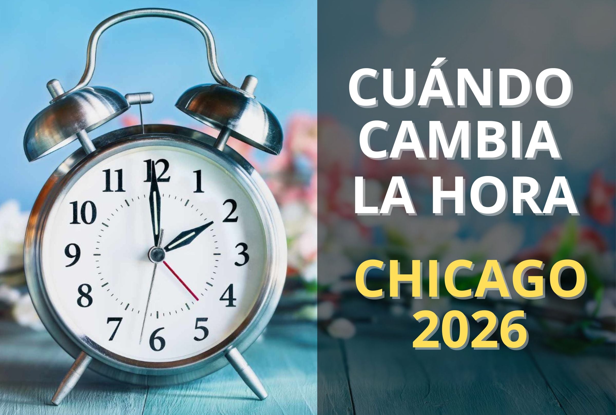 CHICAGO, ILLINOIS (ESTADOS UNIDOS).- Conoce cuándo cambia la hora en Chicago, Illinois. Revisa cómo ajustar el reloj manualmente y qué lugares sí aplican el horario de verano. (Foto: iStock / Composición Mag)
