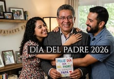100 frases del Día del Padre 2026 cargadas de cariño, admiración y gratitud para felicitar a un buen papá este 21 de junio