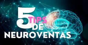 Aumenta tus ventas usando Neurociencia en tus discursos comerciales