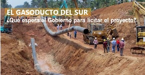 EL GASODUCTO DEL SUR ¿Qué espera el Gobierno para licitar el proyecto?