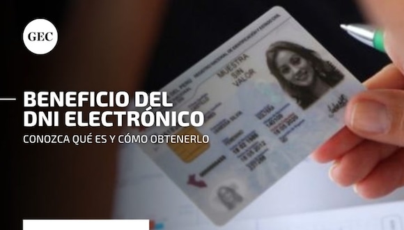 DNI electrónico: ¿qué es, cómo obtenerlo y qué beneficios tiene respecto al documento convencional?