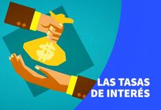 ¿Qué son las tasas de interés?