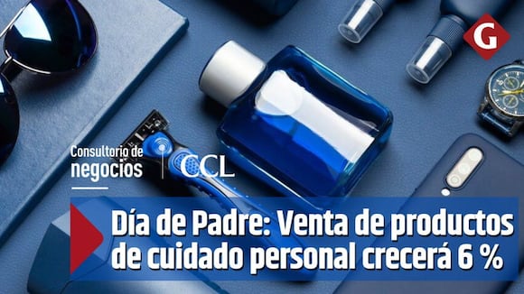 Día de Padre: Venta de productos de cuidado personal crecerá 6 %
