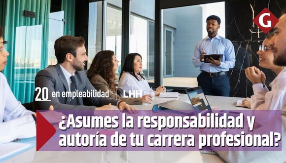 ¿Asumes la responsabilidad y autoría de tu carrera profesional?