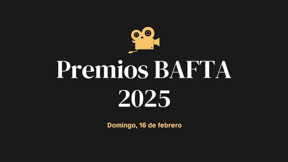 Cuándo, cómo y dónde ver los Premios BAFTA 2025