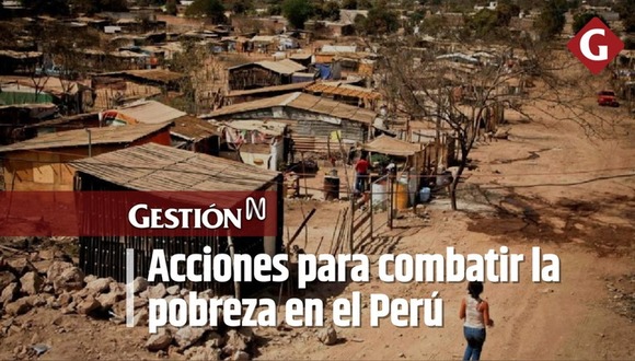 Acciones para combatir la pobreza en el Perú