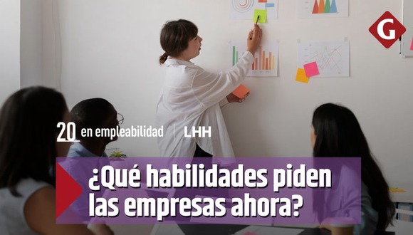 ¿Qué habilidades demandan las empresas ahora?