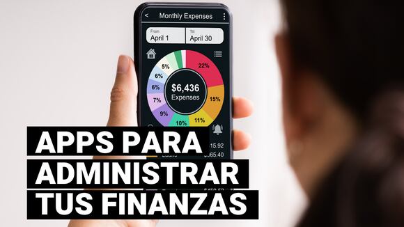 Aplicaciones para administrar tus finanzas personales desde tu smartphone