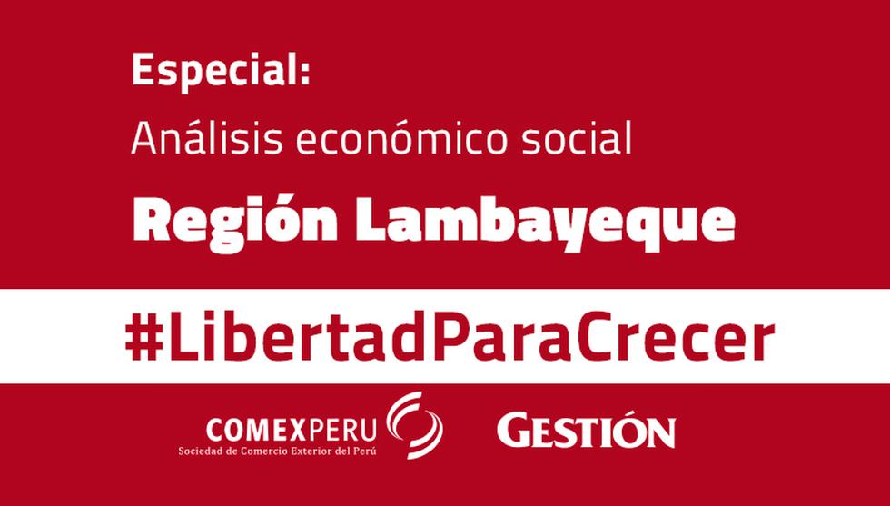 #LibertadParaCrecer Región Lambayeque