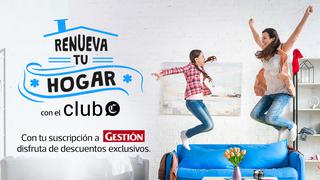 Club de Suscriptores: aprovecha el Especial Hogar con descuentos de hasta 55%