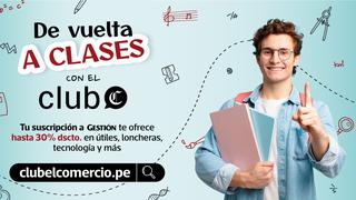 Club Digital: “De vuelta a clases”, conoce los grandes descuentos para suscriptores de Gestión