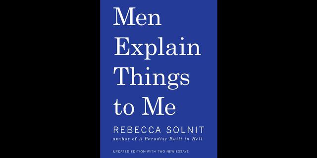 FOTO 1 | 1. Men Explain Things To Me