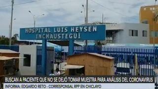 Chiclayo: Paciente sospechoso de tener coronavirus se escapó del hospital cuando personal médico lo dejó solo