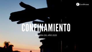 ¿Por qué es “confinamiento” la palabra del año para la FundéuRAE?