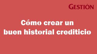 Siete consejos prácticos para mantener un buen historial crediticio